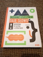 Daję słowo Grzegorz Leszczyński