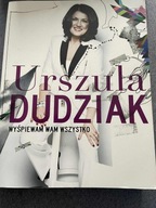 Wyśpiewam Wam wszystko Urszula Dudziak