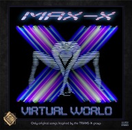 MAX-X - VIRTUAL WORLD (Italo Disco / Synth Pop VINYL '2024)