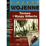 Gazety Wojenne 52 TARAWA I WYSPY GILBERTA