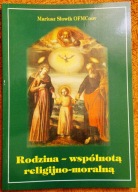 Rodzina wspólnotą religijno-moralną