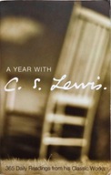 A Year With C. S. Lewis: 365 Daily Readings Classic Works C. S. Lewis