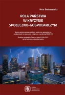 ROLA PAŃSTWA W KRYZYSIE SPOŁECZNO-GOSPODARCZYM - Bartoszewicz z autograf