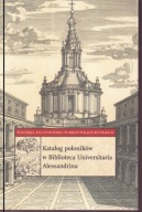 Katalog poloników w Biblioteca Universitaria Alessandrina ; jak nowa