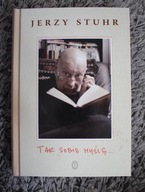 Tak sobie myślę… Jerzy Stuhr