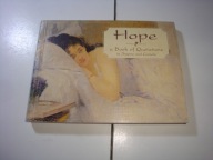 Hope: a Book of Quotations to Inspire and Console