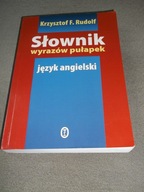 SŁOWNIK WYRAZÓW PUŁAPEK Krzysztor R. Rudolf - język angielski