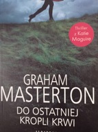 Do ostatniej kropli krwi Graham Masterton