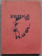 PRAWIDŁOWY BRIDGE-PLAFON -wyd.1931- PODRĘCZNIK