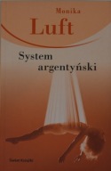 System argentyński Monika Luft