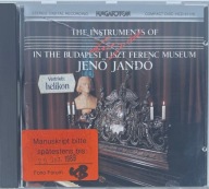 The Instruments of Liszt Ferenc in the Budapest Liszt Ferenc Museum CD
