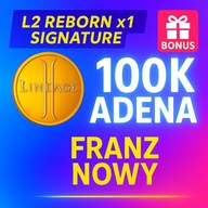 Lineage 2 L2 Reborn Signature Adena 100K Franz x1 [C5] Nowy| Szybko + Bonus