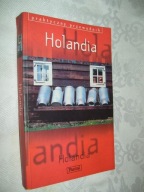 HOLANDIA - PRAKTYCZNY PRZEWODNIK