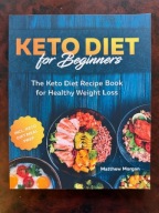 KETO DIET FOR BEGINNERS Matthew Morgan