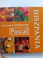 Hiszpania Przewodnik kulinarny Pascal Anna Jankowska i in.