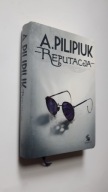REPUTACJA - Andrzej Pilipiuk