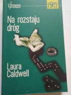 Na rozstaju dróg Laura Caldwell