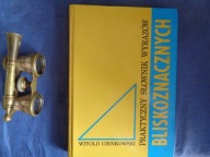 Praktyczny słownik wyrazów bliskoznacznych Witold Cienkowski