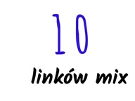 10 linków mix - Super mocne linkowanie SEO