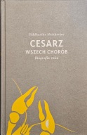 Cesarz wszech chorób, Biografia raka - Siddhartha Mukherjee