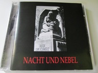 NACHT UND NEBEL – Nacht Und Nebel