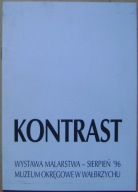 KONTRAST -WYSTAWA MALARSTWA -JACH JĘDRZEJEC KISZCZAK ORUBA -katalog