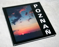 WPÓŁCZESNY POZNAŃ W FOTOGRAFII Lech Morawski Ryszard Zielewicz ALBUM