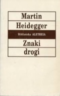 Znaki drogi - Martin Heidegger