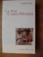 Joseph Zobel, La Rue Cases-Negres