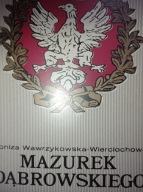 Mazurek Dąbrowskiego Wawrzykowska-Wierciochowa