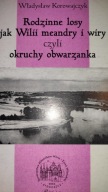 Rodzinne losy czyli okruchy obwarzanka Korowajczyk
