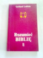 ROZUMIEĆ BIBLIĘ - Gerhard Lohfink