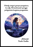 A2 PLAKAT "CYTATY Z KSIĄŻEK" PAULO COELHO ALCHEMIK, I KIEDY CZEGOŚ GORĄCO..