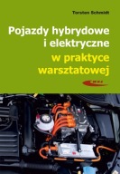 Pojazdy hybrydowe i elektryczne w praktyce warszt.