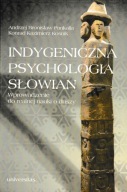 Indygeniczna psychologia Słowian Kośnik Konrad Kazimierz, Pankalla Andrzej