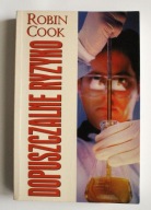 Dopuszczalne ryzyko, Robin Cook