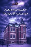Zamaskowany Nowo-Radomsk [bezpośrednio od autora]