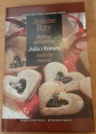 Rytmy Szczęścia Julia i Romeo Jedzcie ciasta! Ray