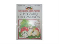 Z pieczarek i boczniaków Halina Kozakiewicz, Kazimiera Pyszkowska