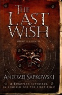 The Last Wish Andrzej Sapkowski