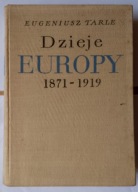 Dzieje Europy 1871-1919 E.Tarle