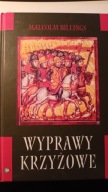 Malcolm Billings Wyprawy Krzyżowe Malcolm Billings