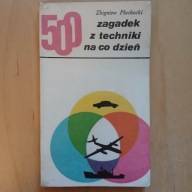 Zbigniew Płochocki - 500 zagadek z techniki na co dzień