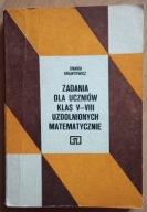 Zadania dla uczniów klas V-VIII uzdolnionych matematycznie Krawcewicz