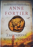 Zaginione wojowniczki Anne Fortier