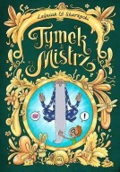 Tymek i Mistrz tom 3 Leśniak