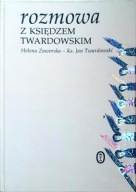 Rozmowa z księdzem Twardowskim Helena Zaworska, Jan Twardowski a1