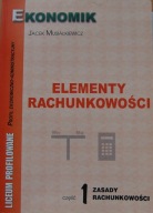ELEMTY RACHUNKOWOŚCI CZ. 1 MUSIAŁKIEWICZ EKONOMIK