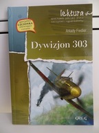 Dywizjon 303 Arkady Fiedler lektura szkolna Wydawnictwo Greg książka