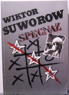 SPECNAZ (Historia sowieckich służb specjalnych), Wiktor SUWOROW GDAŃSK 1991